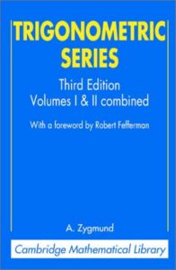 Trigonometric Series: Volume II (Second Edition) A. Zygmund